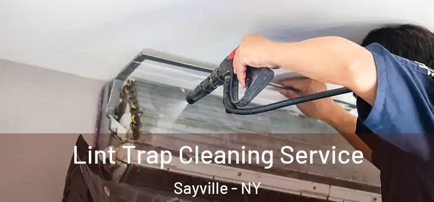  Lint Trap Cleaning Service Sayville - NY